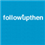 FollowUpThen