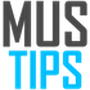 MUS Tips